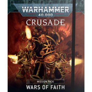 Warhammer 40.000 Crusade Mission Pack Wars of Faith (Englisch) GW 40k Buch